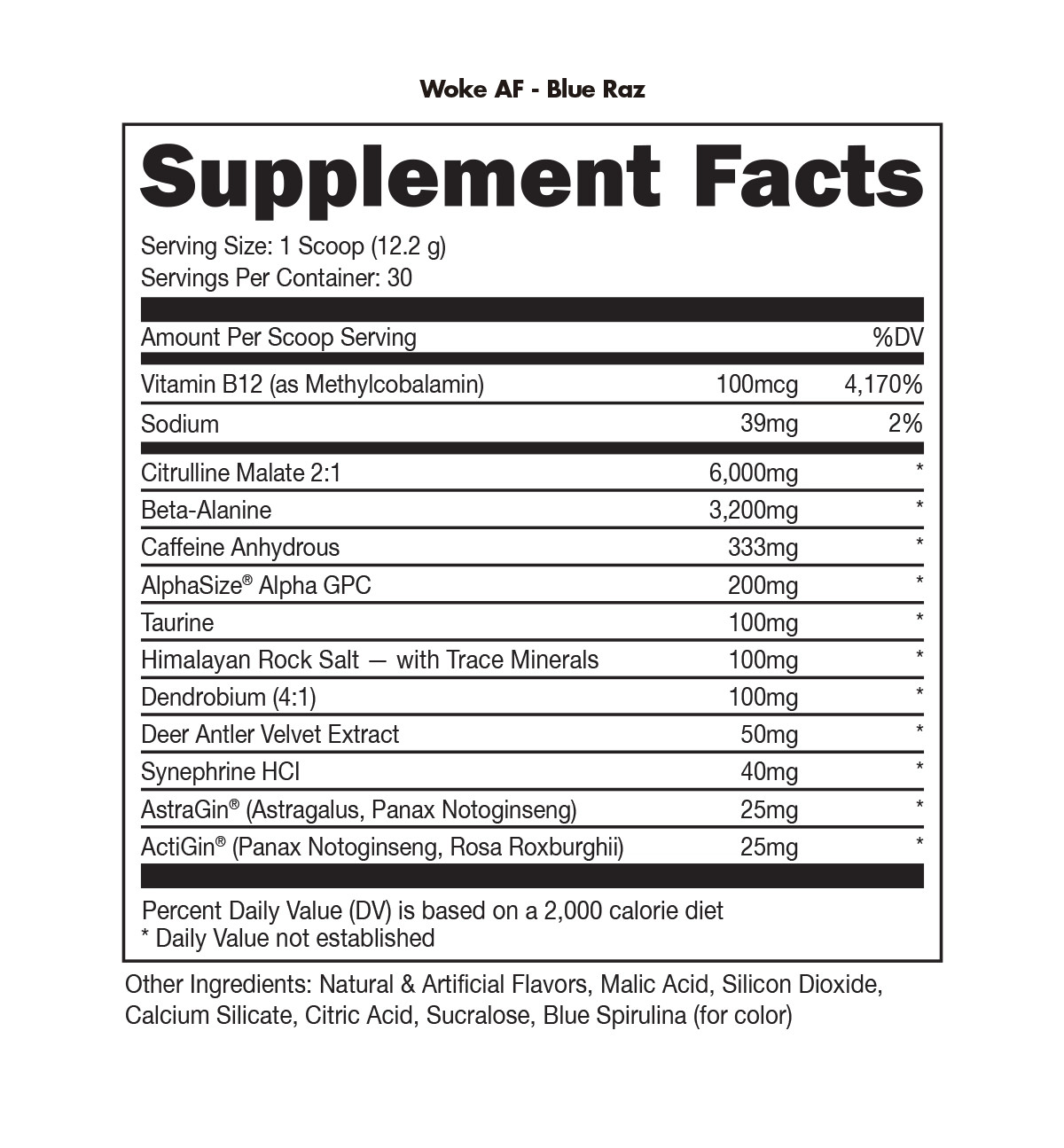BUCKED UP WOKE AF ‘BLUE RAZ’ PRE-WORKOUT – 13.12 oz / 30 SERVINGS – 02/2027