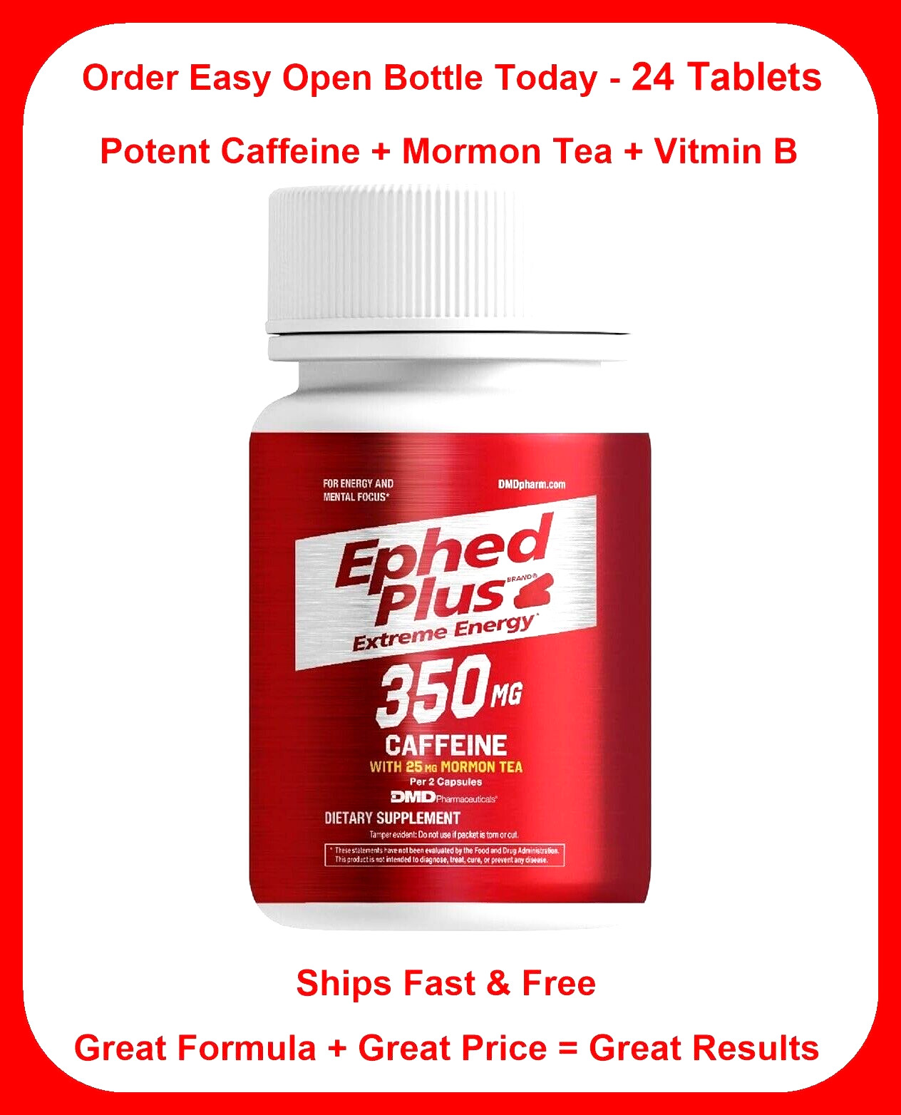 24 Tablets Bottle -Ephed Plus Extreme Energy with Mormon Tea – Weight Loss