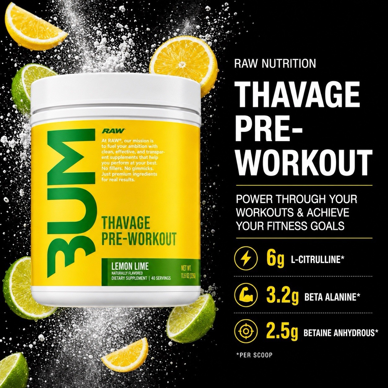 Raw Bum Thavage Pre-Workout | Flavor Lemon Lime