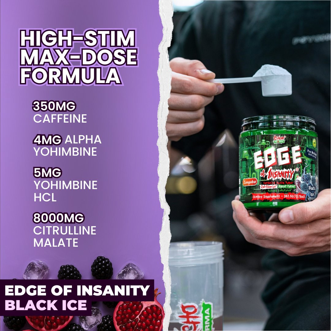 Psycho Pharma EDGE OF INSANITY 25 Serving Pre-Workout Powder Extra Kick FRESH